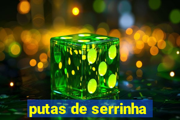 putas de serrinha